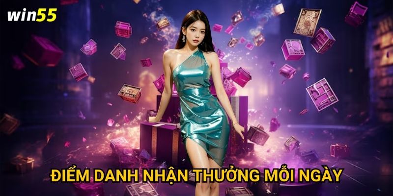Cơ chế điểm danh nhận thưởng mỗi ngày Win55 hoạt động ra sao? 3 Cơ chế điểm danh nhận thưởng mỗi ngày Win55 hoạt động ra sao?